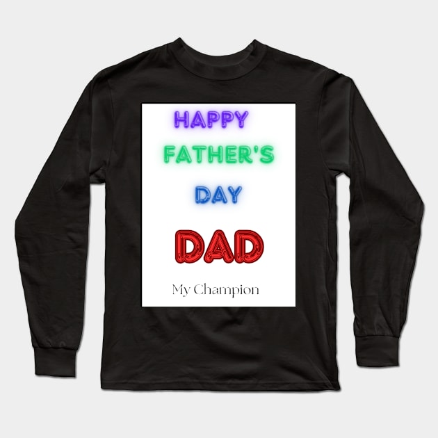 Happy father's day Long Sleeve T-Shirt by Des store